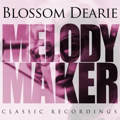 Melody Maker - Blossom Dearie - Blossom Dearie