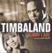 The Way I Are - Timbaland featuring D.O.E. & Keri Hilson lyrics