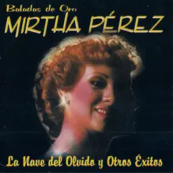 Baladas de Oro - Mirtha Pérez