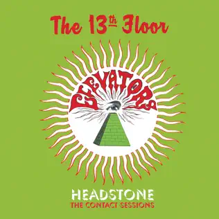 baixar álbum The 13th Floor Elevators - Headstone The Contact Sessions