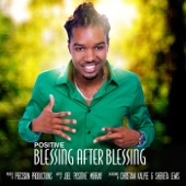 Positive - Blessing After Blessing