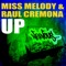 Up - Miss Melody & Raúl Cremona lyrics