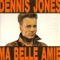 Ma belle amie - Dennis Jones lyrics