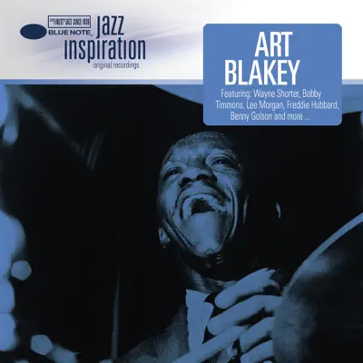 Jazz Inspiration - Art Blakey Jazz Inspiration - Art Blakey