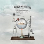 Punch Brothers - Rye Whiskey