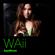 ไม่รักเธอ ( Love You No More ) - Waii