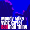 Badman Thing - Single