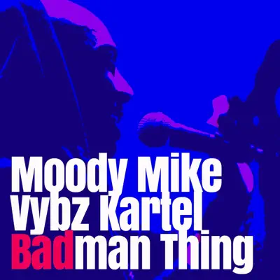 Badman Thing - Single - Vybz Kartel