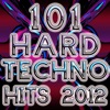 101 Hard Techno Hits 2012