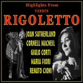 Rigoletto: With Joan Sutherland and Cornell Macneil artwork