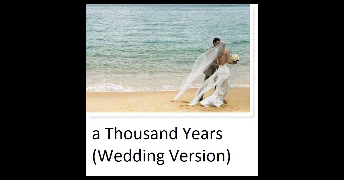 A Thousand Years Wedding Songs - mydesignerhotel