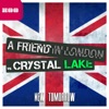 New Tomorrow (Remixes) [A Friend In London vs. Crystal Lake] - EP