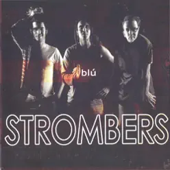 Blú - Strombers