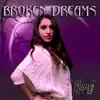 Stream & download Broken Dreams - Single