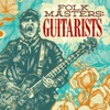 Folk Masters: Guitarists