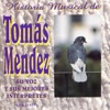 Historia Musical de Tomás Mendez, 2012