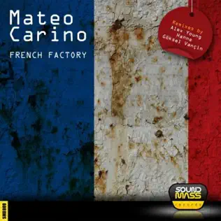 Album herunterladen Mateo Carino - French Factory
