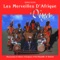 Kira - Les Merveilles D'afrique lyrics