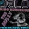 The Bully (Frederik Mooij's Epic Remix) - Jelo & King Kornelius lyrics