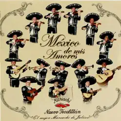 México De Mis Amores - Mariachi Nuevo Tecalitlán México De Mis Amores - Mariachi Nuevo Tecalitlán