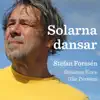 Stream & download Solarna dansar (feat. Susanne Ence & Olle Persson)