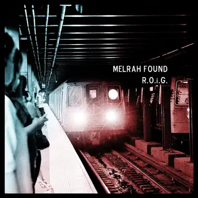 Melrah Found - EP - Roig!