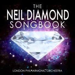 The Neil Diamond Songbook - London Philharmonic Orchestra