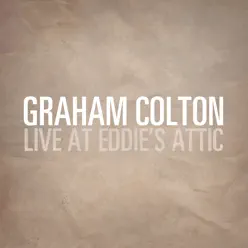 Live At Eddie's Attic - Graham Colton Live At Eddie's Attic - Graham Colton
