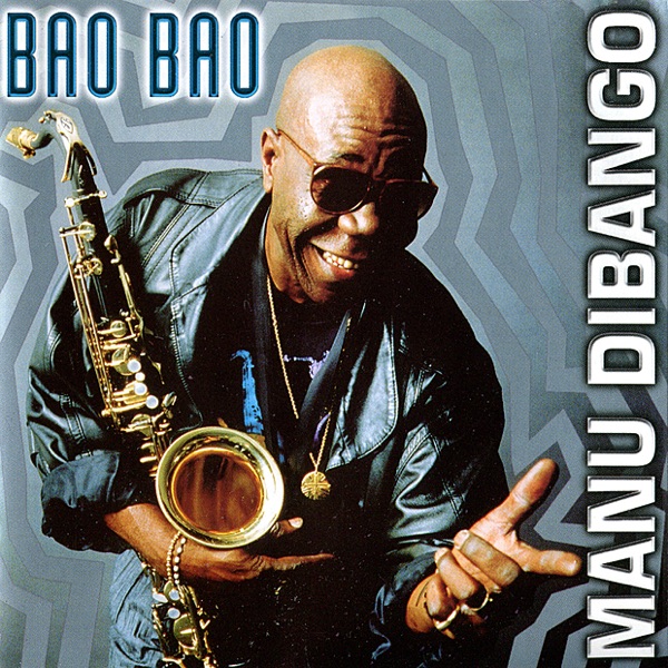 Bao Bao - Manu Dibango