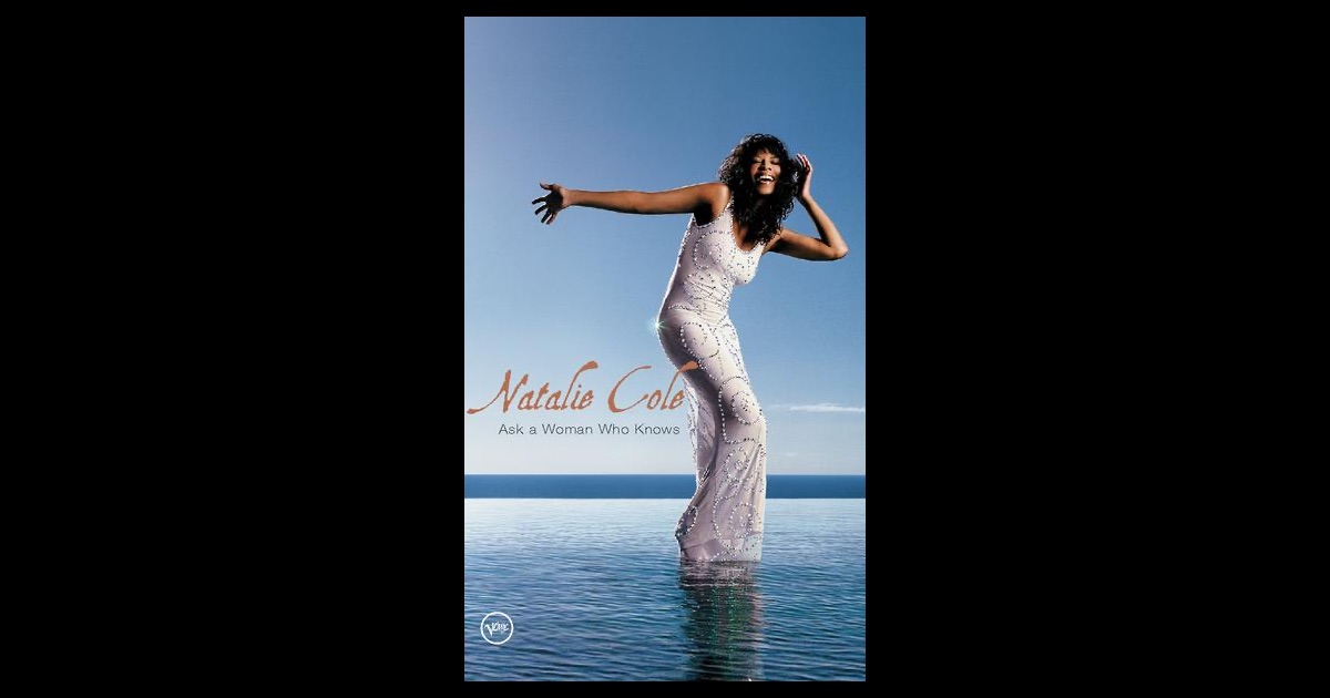 Natalie Cole - Ask A Woman Who Knows at Discogs