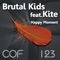 Happy Moment (feat. Kite) - Brutal Kids lyrics