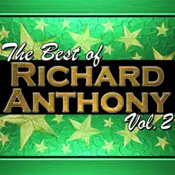 The Best of Richard Anthony Vol. 2 - Richard Anthony