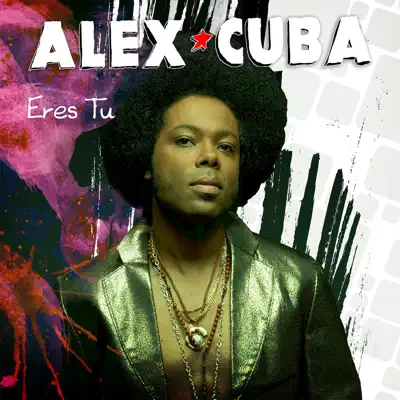Eres Tu - Single - Álex Cuba