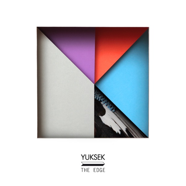 The Edge - EP - Yuksek