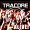 Alive! - Tracore lyrics