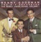 Sing, Sing, Sing, Pt. 2 - Benny Goodman and His Orchestra lyrics