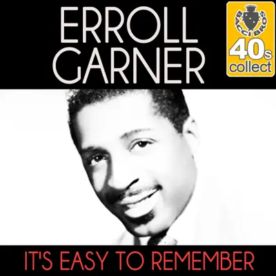 It's Easy to Remember (Remastered) - Single - Erroll Garner