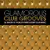 Glamorous Club Grooves album cover