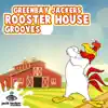 Rooster House Grooves - Single album lyrics, reviews, download