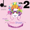 DeeTown Presents: Music from Chicks Shows (Vol. 2) artwork