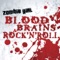 Blood, Brains & Rock'n Roll - Zombie Girl lyrics