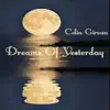 Dreams of Yesterday album lyrics, reviews, download