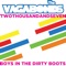 Boys In the Dirty Boots - The Vagabonds lyrics