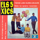 Tiene los Ojos Azules - EP - Els 5 Xics