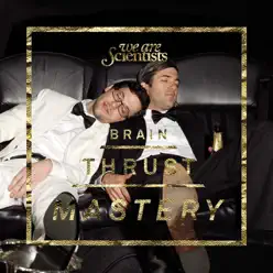 Brain Thrust Mastery (Japan Only) - We Are Scientists