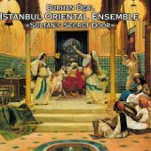 Sultan's Secret Door - Burhan Öçal & Istanbul Oriental Ensemble