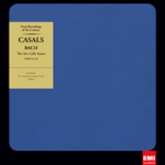 Pablo Casals - Suite No. 3 in C Major, BWV 1009: Courante