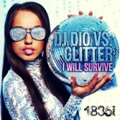 I Will Survive (DJ Dio vs. Glitter) - EP artwork