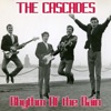 The Cascades - Rhythm of the Rain
