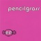 Beautiful Thing - Pencilgrass lyrics